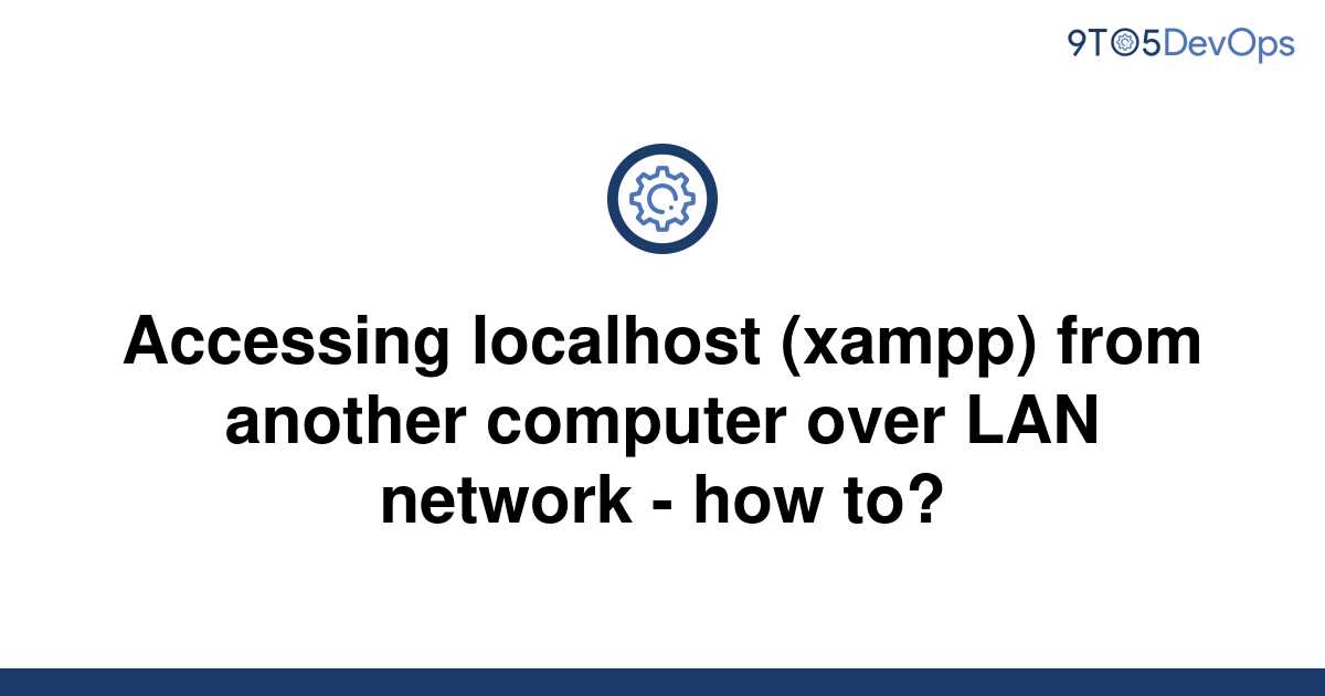 Solved Accessing Localhost Xampp From Another To Answer 16390 Hot Sex