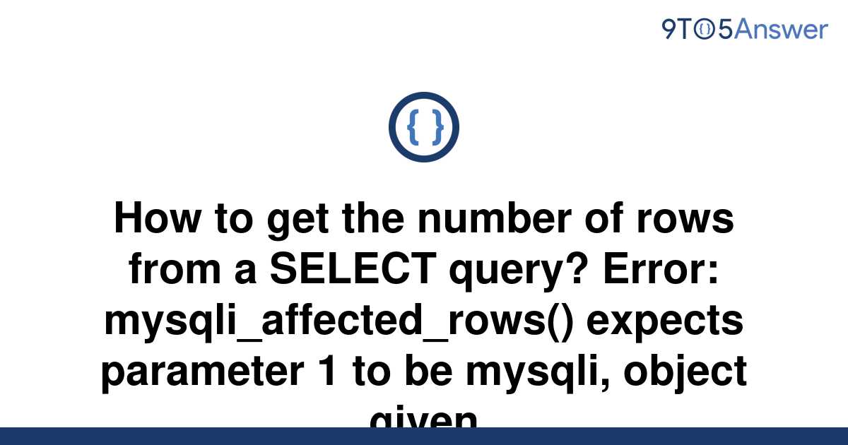 Solved How To Get The Number Of Rows From A SELECT To Answer