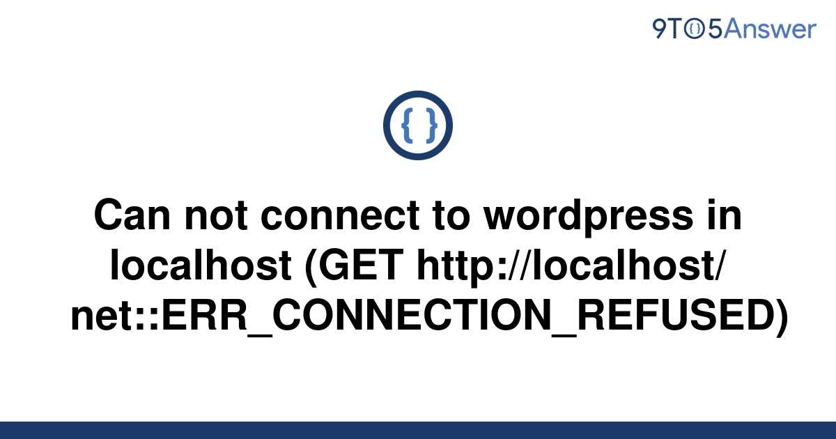 Solved Can Not Connect To Wordpress In Localhost Get To Answer Hot Sex Picture