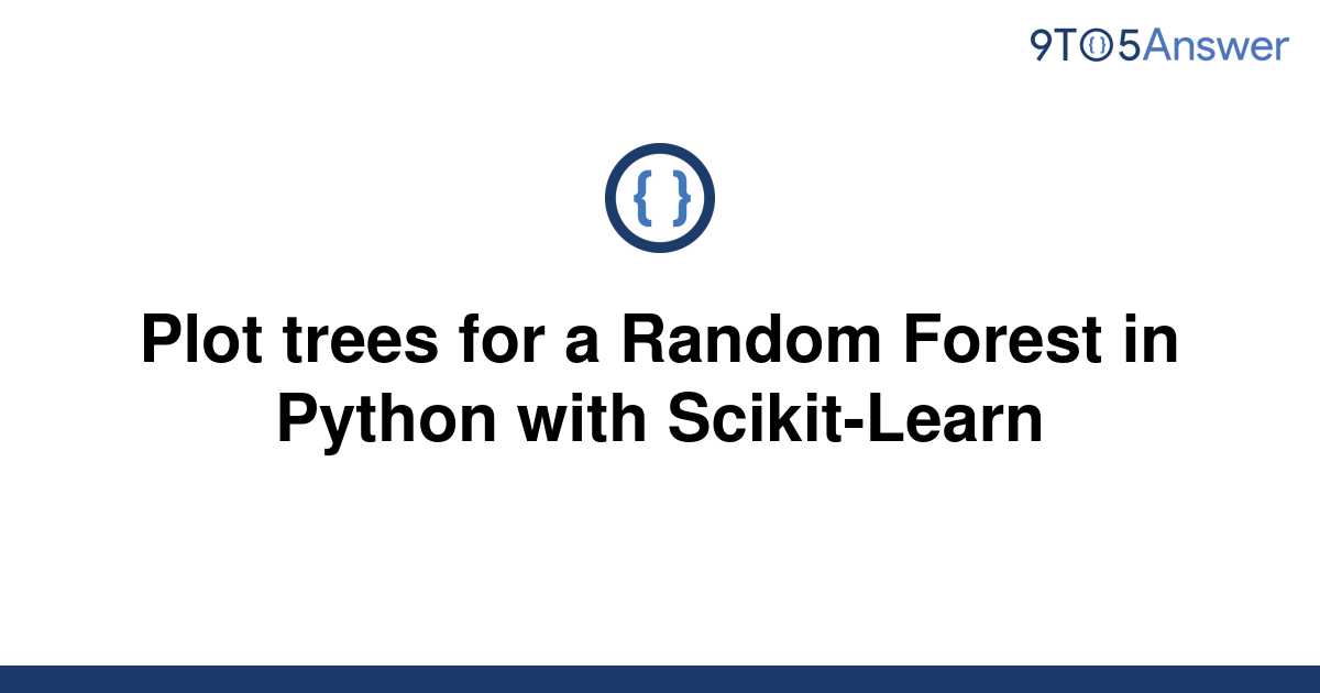 Solved Plot Trees For A Random Forest In Python With To Answer