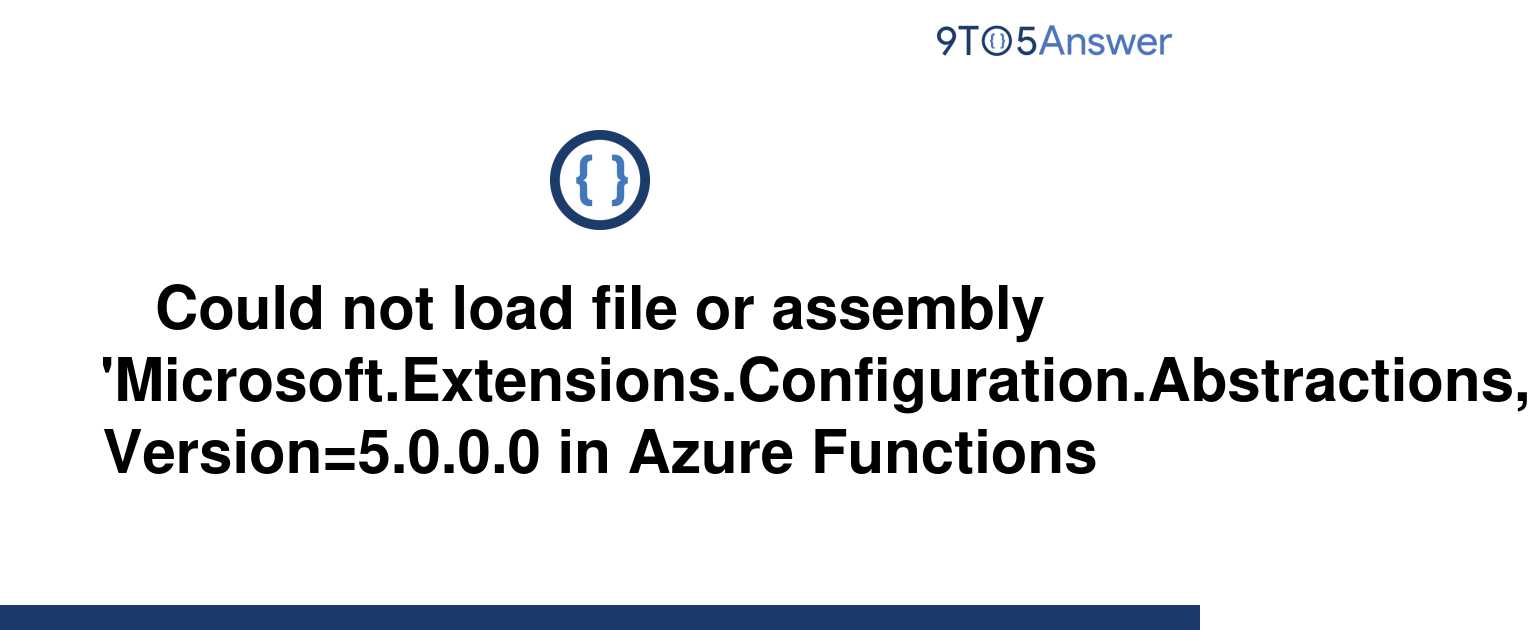 Solved Could Not Load File Or Assembly To Answer