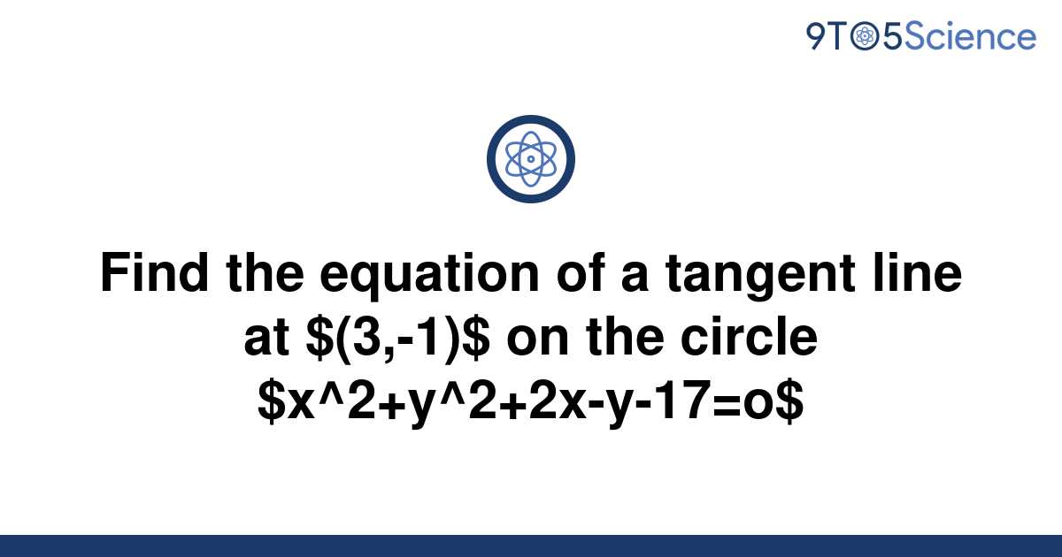 Solved Find The Equation Of A Tangent Line At To Science