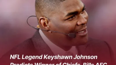 NFL Legend Keyshawn Johnson Predicts Winner of Chiefs-Bills AFC Championship Game