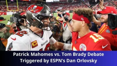 Is ‘Freakazoid’ Mahomes Better Than Brady?