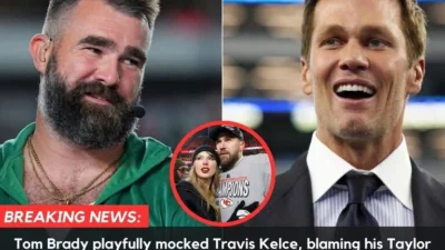 BREAKING: Tom Brady Roasts Travis Kelce Over Super Bowl Focus, Suggesting ‘If He Had Focused on Football Instead of Taylor Swift, Chiefs Would Have a 3-Peat’; Jason Kelce Hits Back, ‘I Love Brady, But If He Had Focused on His Wife More, He’d Have a Wife Right Now’