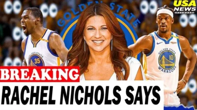 BREAKING: Warriors' Jimmy Butler was ‘less baggage’ than Kevin Durant, says Rachel Nichols