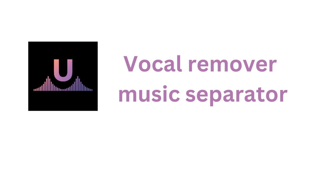 Vocal remover, music separator Tech Guides Myanmar
