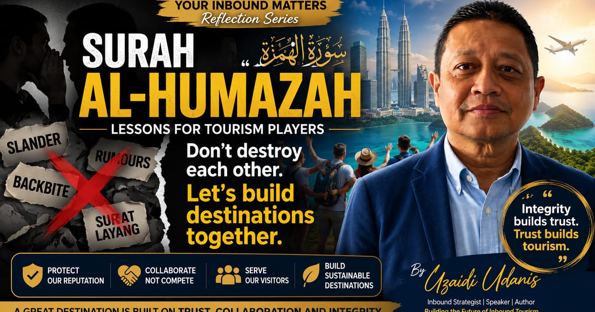 What Can the Tourism Industry Learn from Surah Al-Humazah?