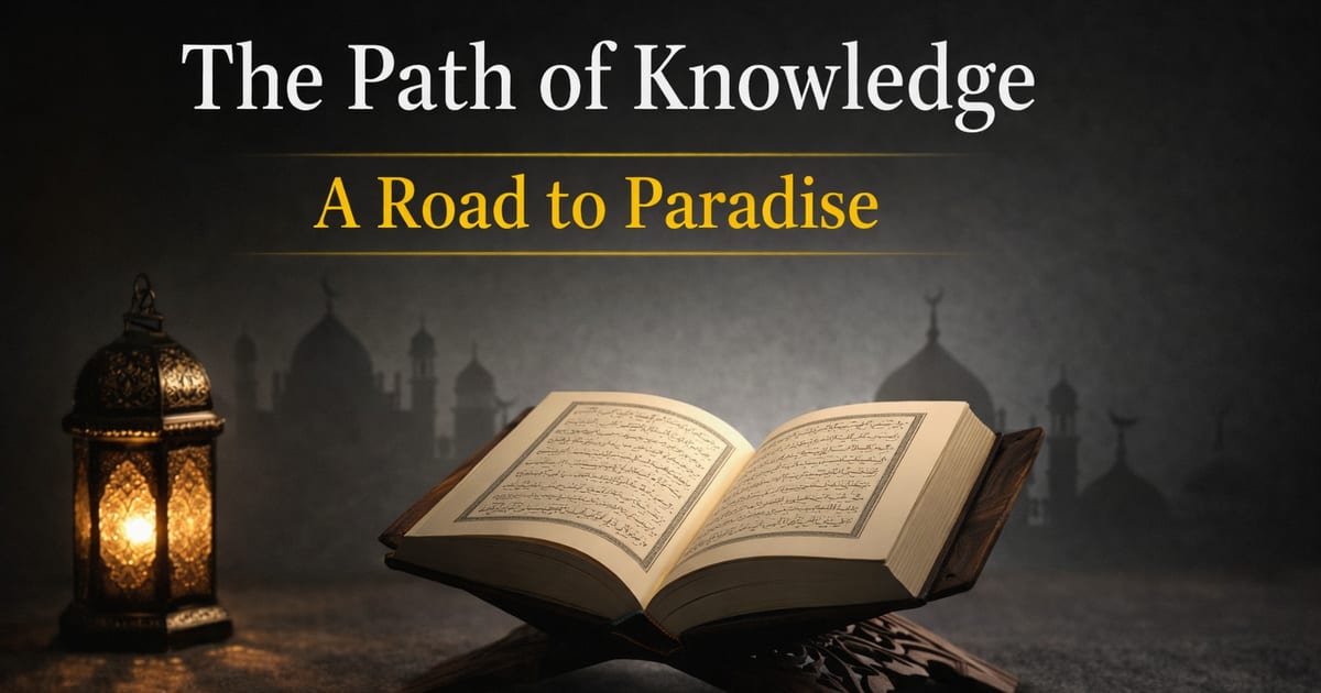 A Road to Paradise - The Path of Knowledge