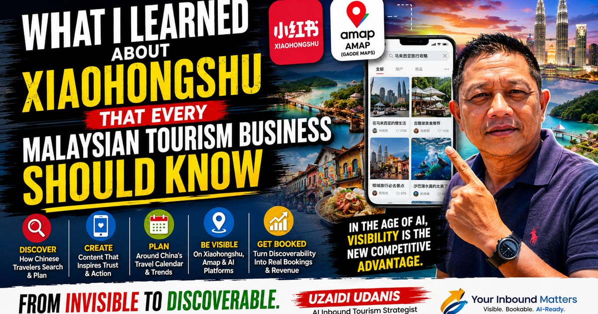 What I Learned About Xiaohongshu That Every Malaysian Tourism Business Should Know