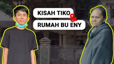 Kisah Tiko dan Rumah Ibu Eny