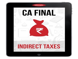 CA Final   Indirect Tax Laws