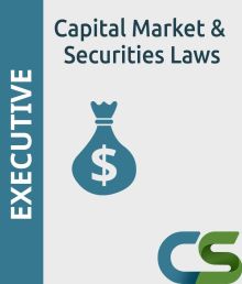 CS Executive Coaching Course Capital Market Securities laws