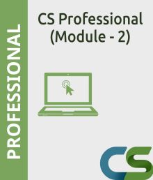CS Professional Module 2 Complete course