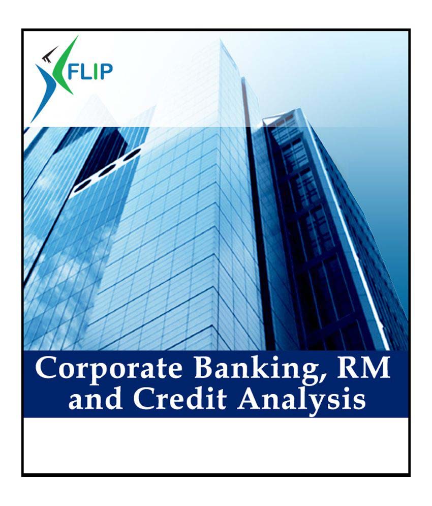 Industry Endorsed CertificateCorporate Banking RM and Credit Analysis