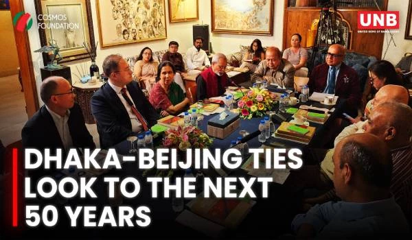 Bangladesh - China Ties Enter Next 50 Years with Trade, Investment and Strategic Opportunities | UNB