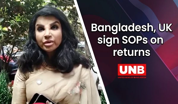 Bangladesh, UK sign SOPs on returns | UNB