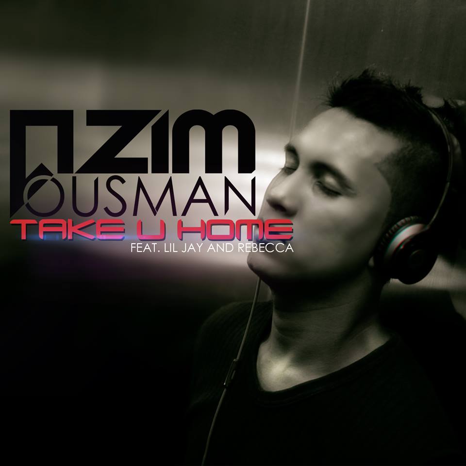 Azim Ousman – Take U Home ft. Lil Jay & Rebecca: The Video | Decibel