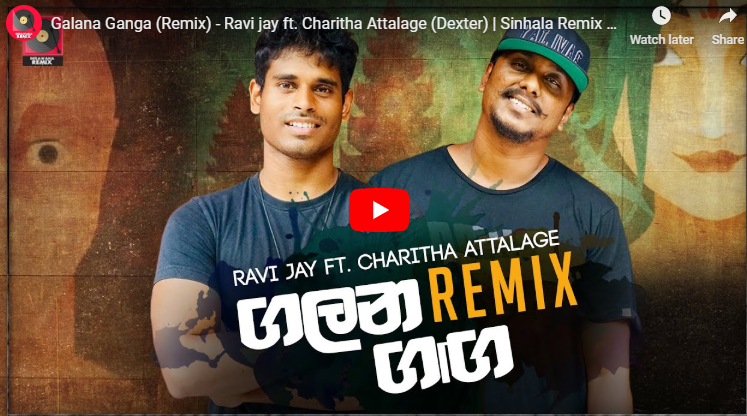 Galana Ganga – Ravi Jay Ft Charitha Attalage (Zack N Remix) | Decibel
