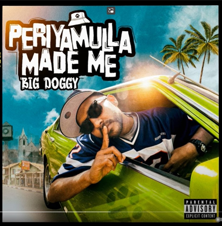 New Album: Big Doggy – Periyamulla Made Me | Decibel