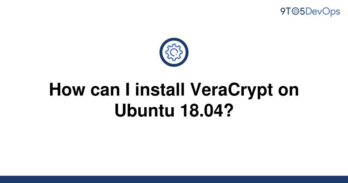 instal the new for android VeraCrypt 1.26.7