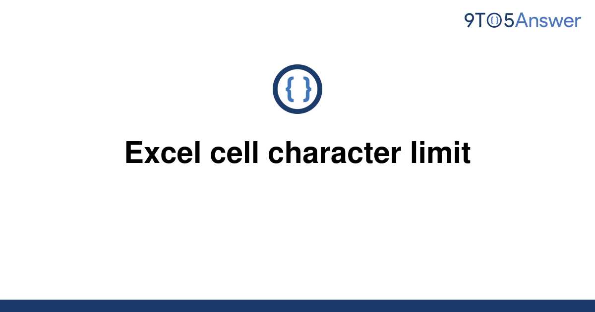 Excel Cell Character Limit