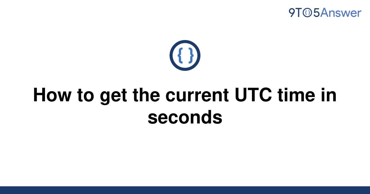 Utc Time In Seconds Converter