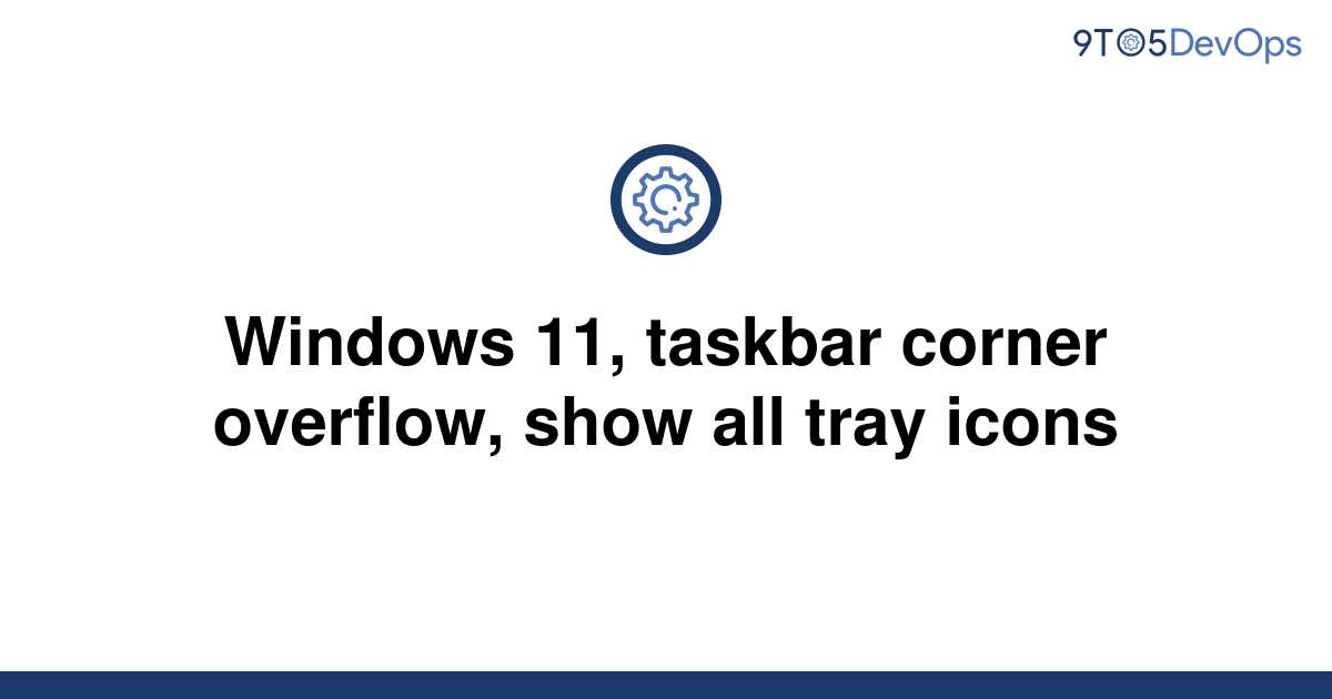 taskbar corner overflow show all