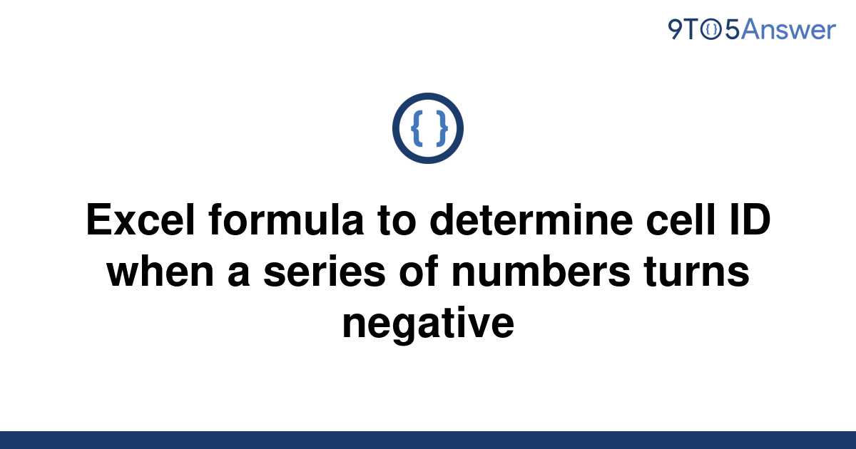 solved-excel-formula-to-determine-cell-id-when-a-series-9to5answer