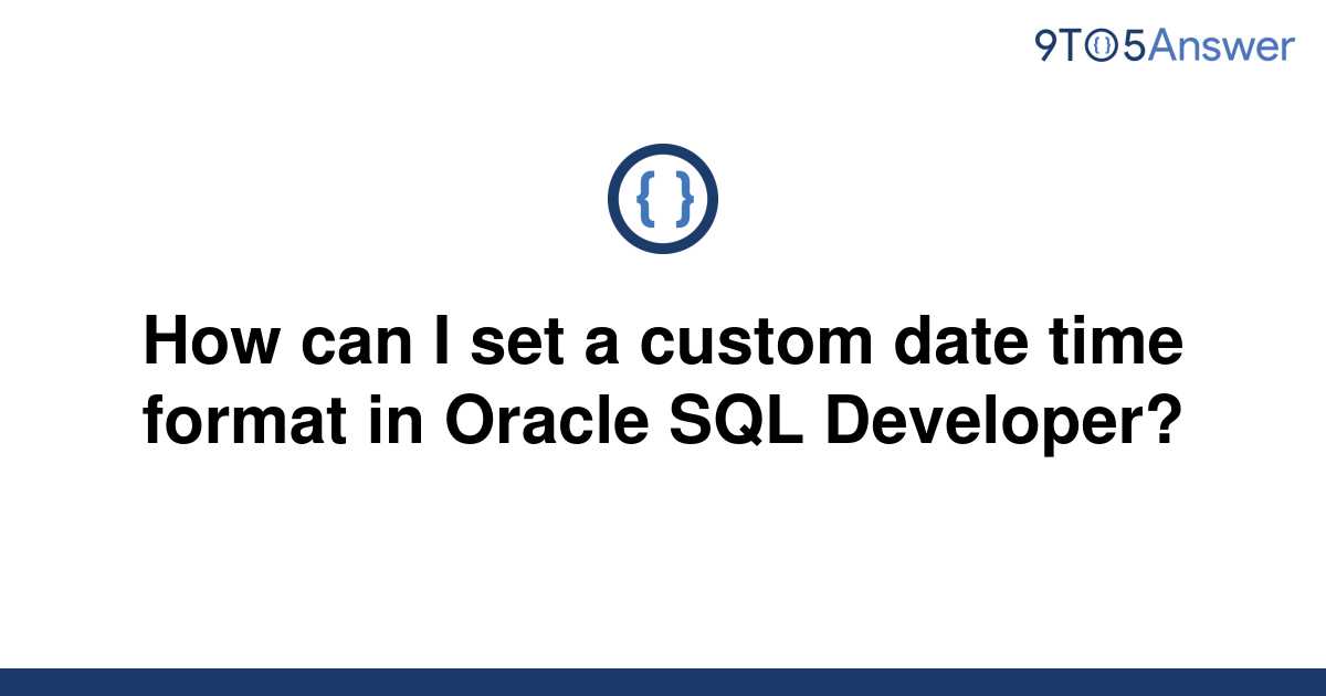 how-to-customise-date-time-format-in-sql-developer-youtube