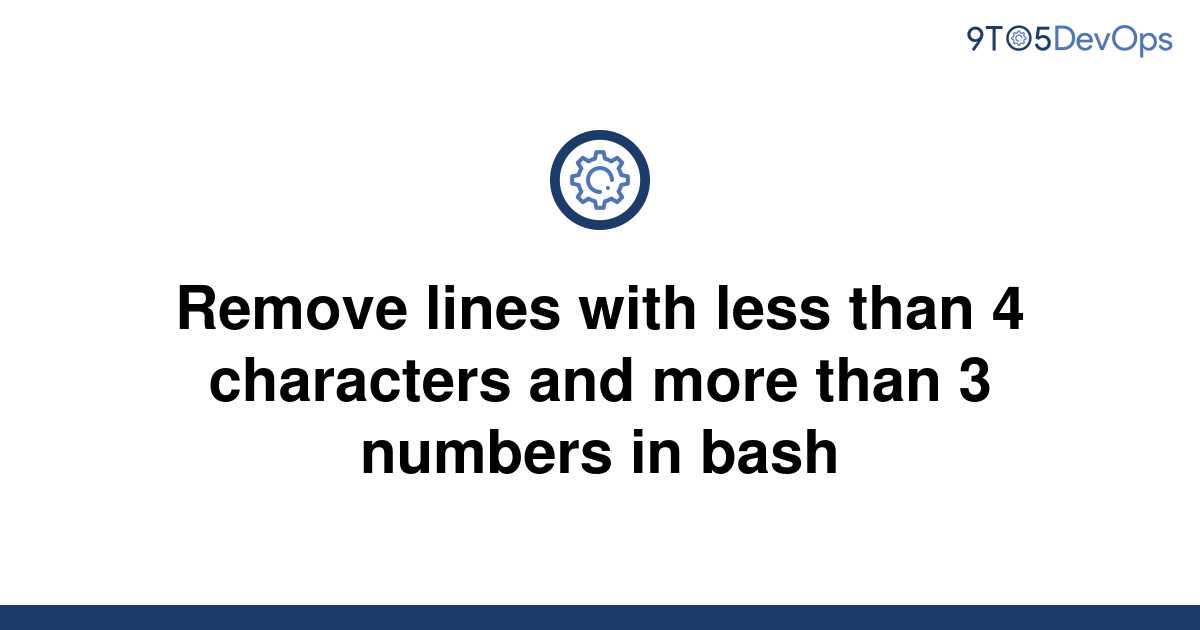 solved-remove-lines-with-less-than-4-characters-and-9to5answer