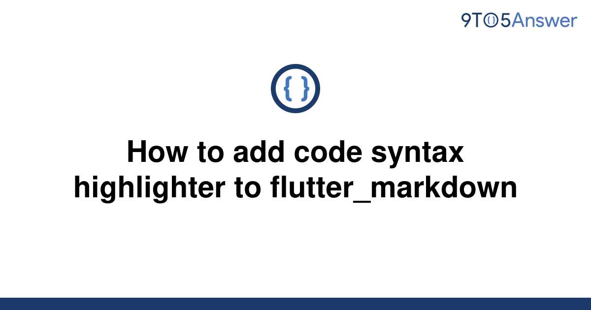 solved-how-to-add-code-syntax-highlighter-to-9to5answer