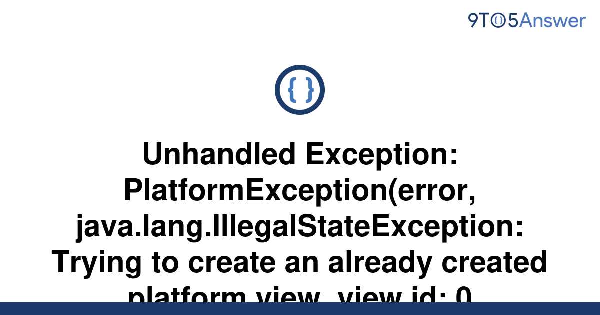 [Solved] Unhandled Exception PlatformException(error, 9to5Answer