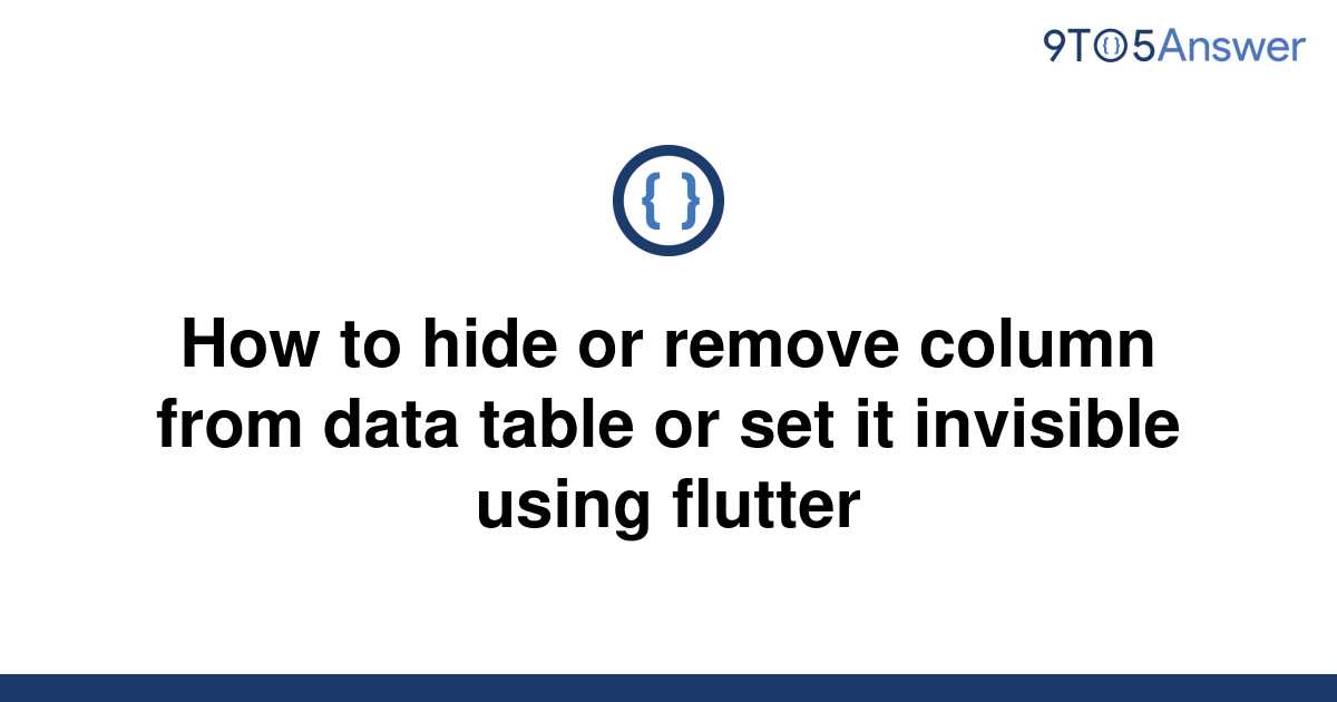 solved-how-to-hide-or-remove-column-from-data-table-or-9to5answer