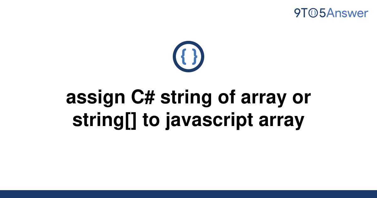 solved-assign-c-string-of-array-or-string-to-9to5answer