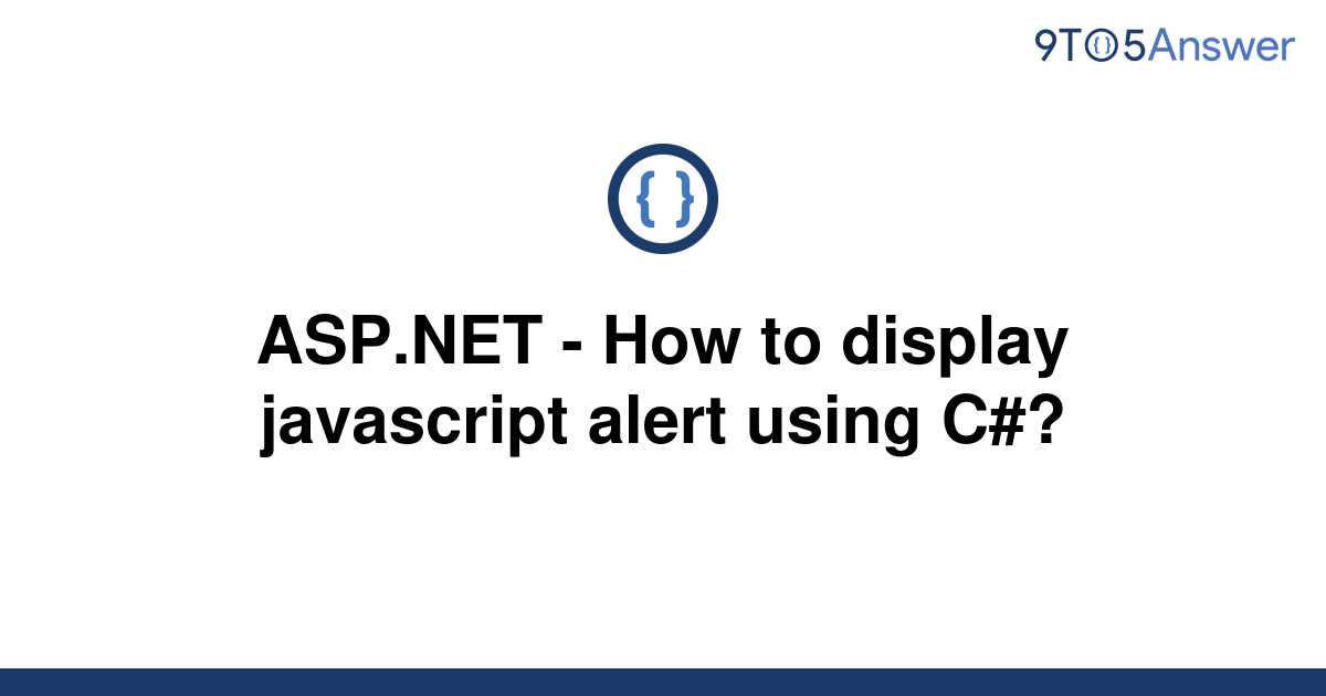 solved-asp-net-how-to-display-javascript-alert-using-9to5answer