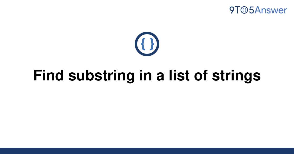 Check If Substring Exists In List Of Strings C