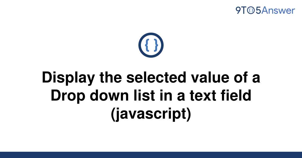 solved-display-the-selected-value-of-a-drop-down-list-9to5answer