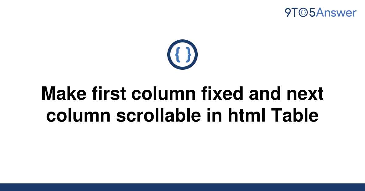 solved-make-first-column-fixed-and-next-column-9to5answer