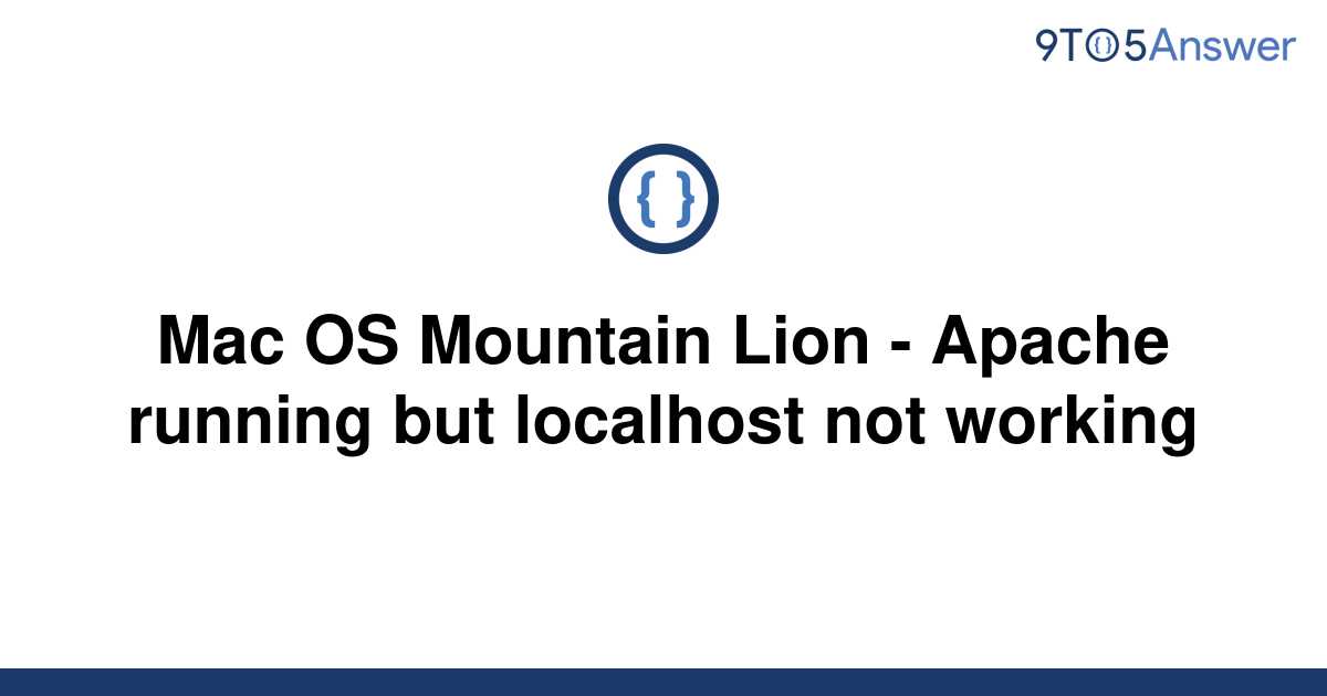 solved-mac-os-mountain-lion-apache-running-but-9to5answer