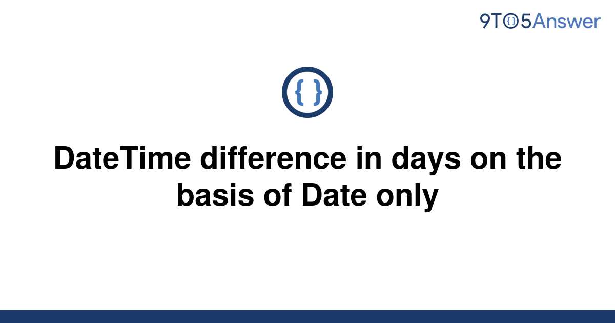 Datetime Difference In Days