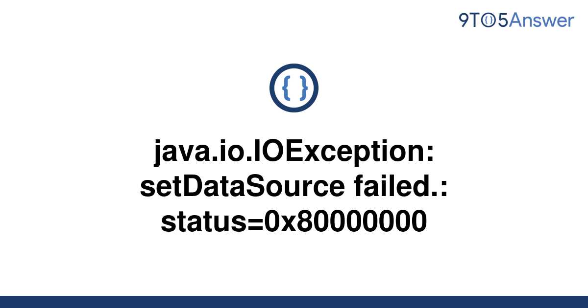 Solved Java Io Ioexception Setdatasource Failed To Answer