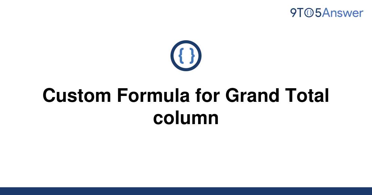 What Is The Formula For Grand Total In Excel