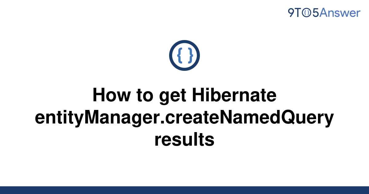 solved-how-to-get-hibernate-9to5answer