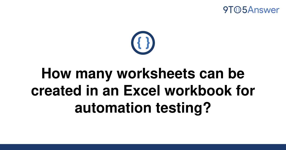 solved-how-many-worksheets-can-be-created-in-an-excel-9to5answer