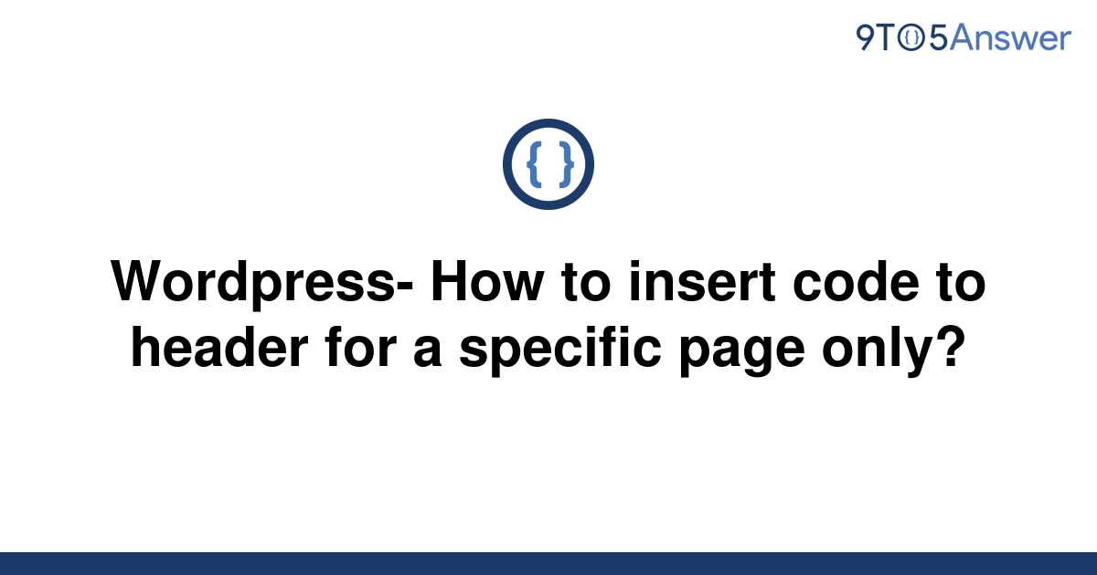 solved-wordpress-how-to-insert-code-to-header-for-a-9to5answer
