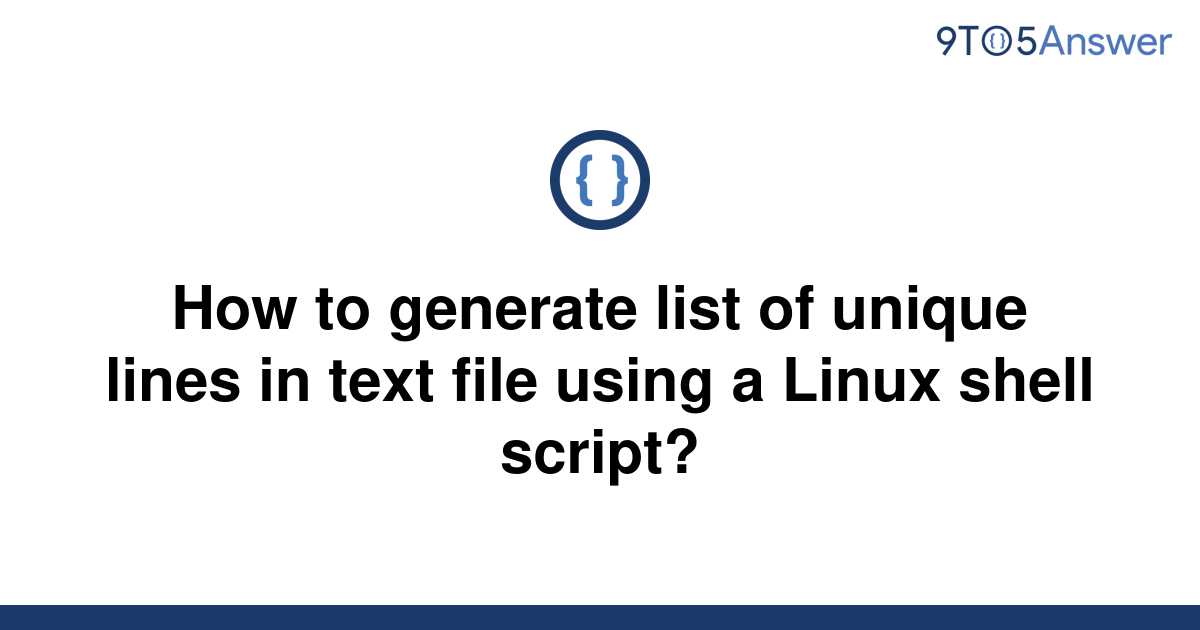 solved-how-to-generate-list-of-unique-lines-in-text-9to5answer