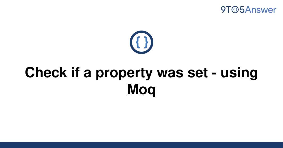 set property moq