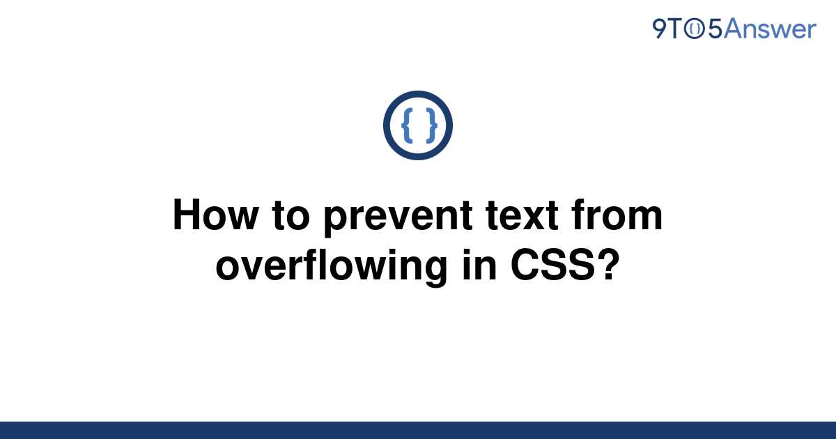 solved-how-to-prevent-text-from-overflowing-in-css-9to5answer