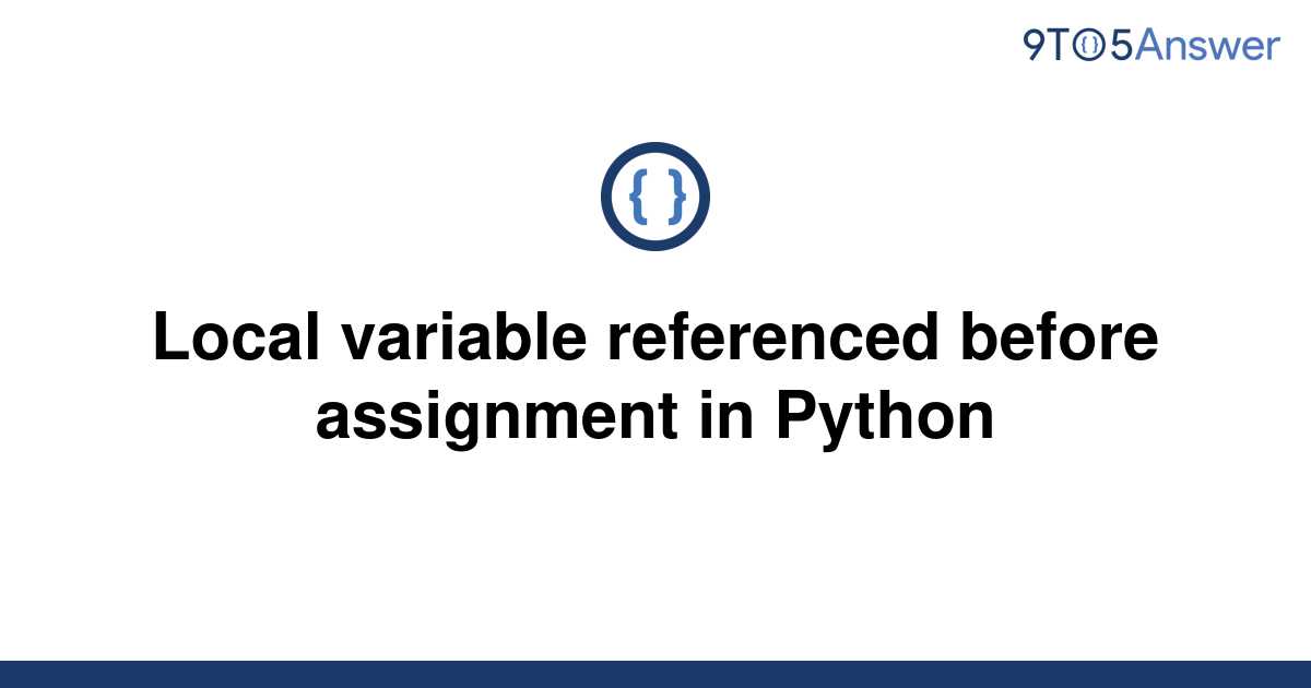 local variable referenced before assignment python function